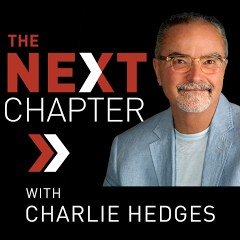 The Next Chapter with Charlie Hedges