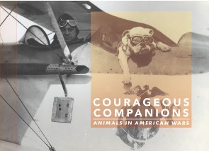 Courageous Companions: Animals in American Wars
